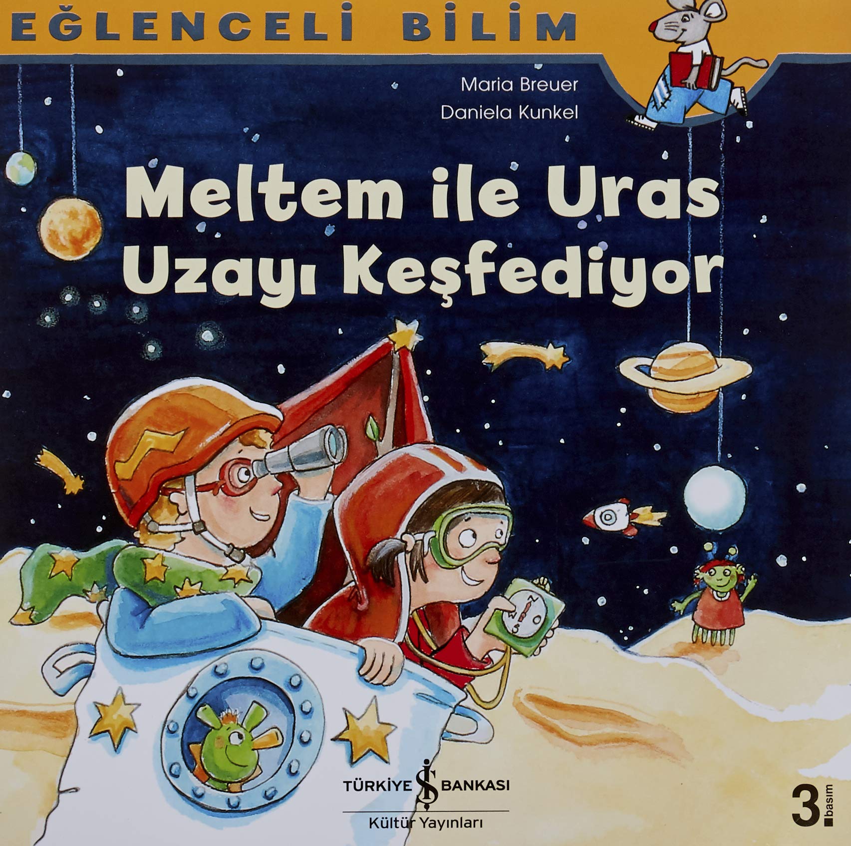 Meltem ve Uras’la Uzay Keşfi: Eğlenceli Bilim