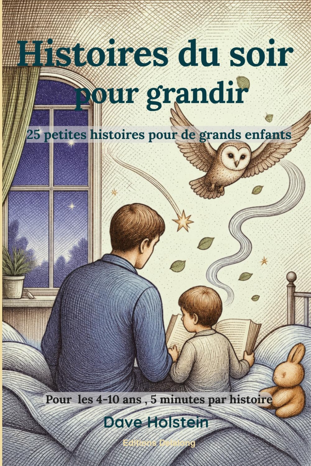 Histoires du soir pour grandir: 25 petites histoires pour de grands enfants