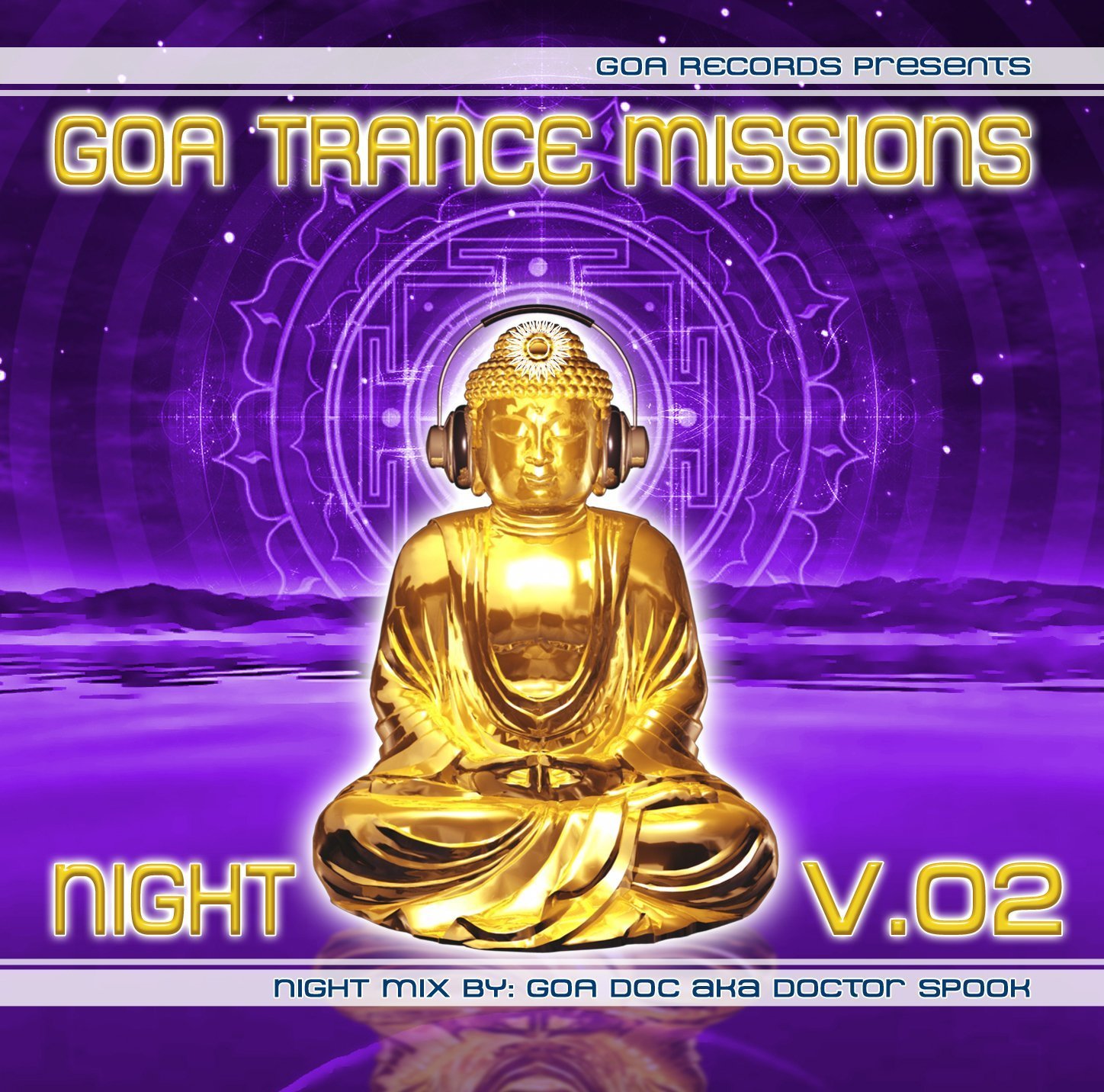 Goa Trance Missions 2..