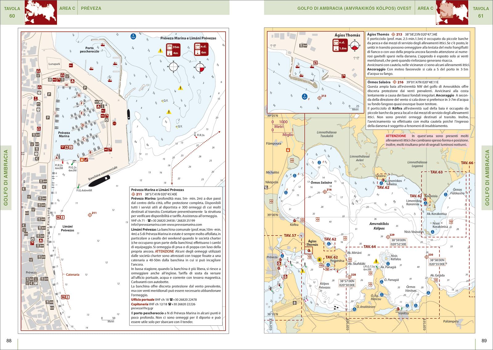 Grecia. Isole Ioniche Corfù, Lefkáda, Itaca, Cefalonia, Zante, Golfo di Patrasso. Portolano cartografico. Con QR Code (Vol. 6)