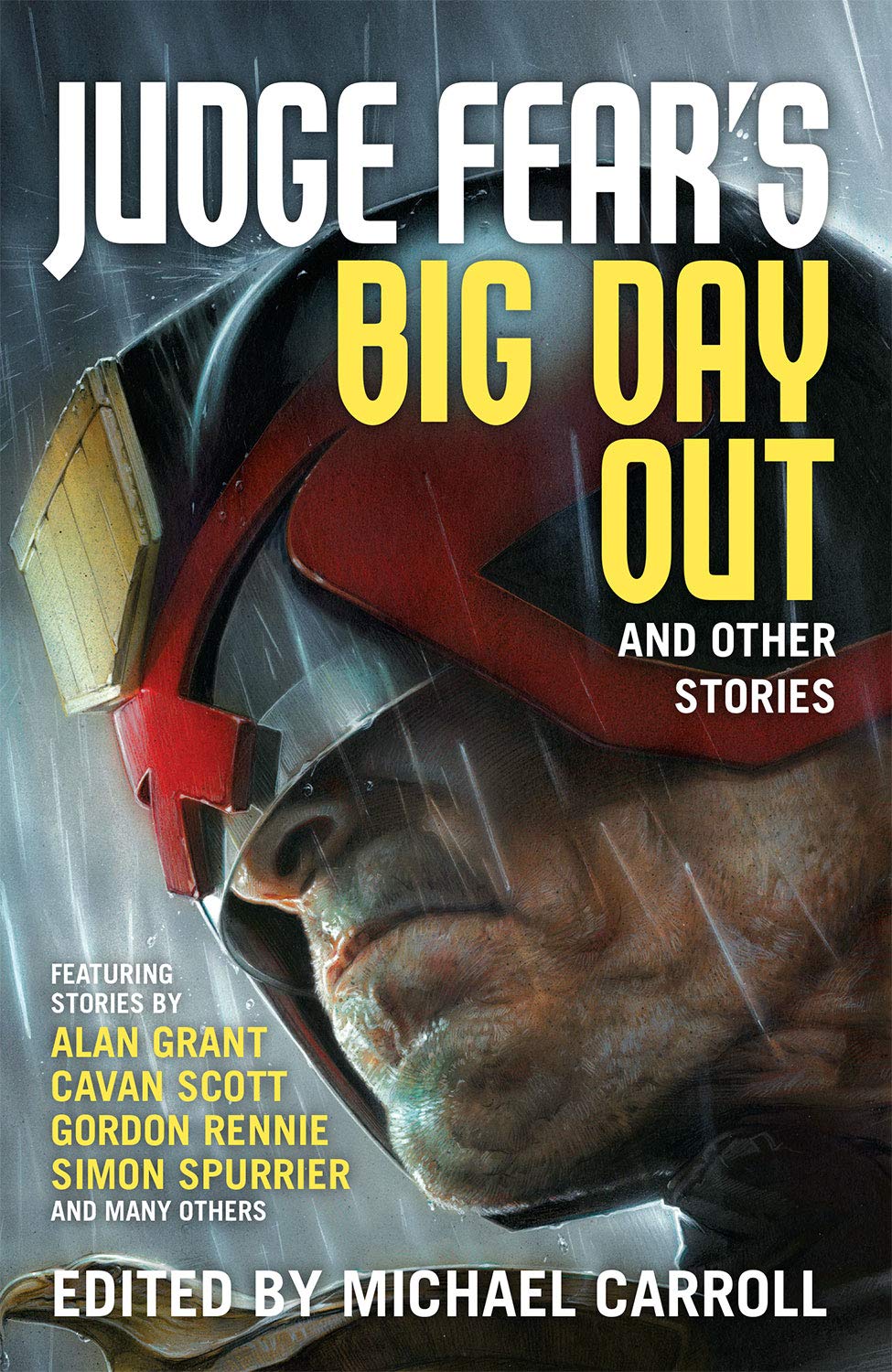 Judge Fear's Big Day Out and Other Stories