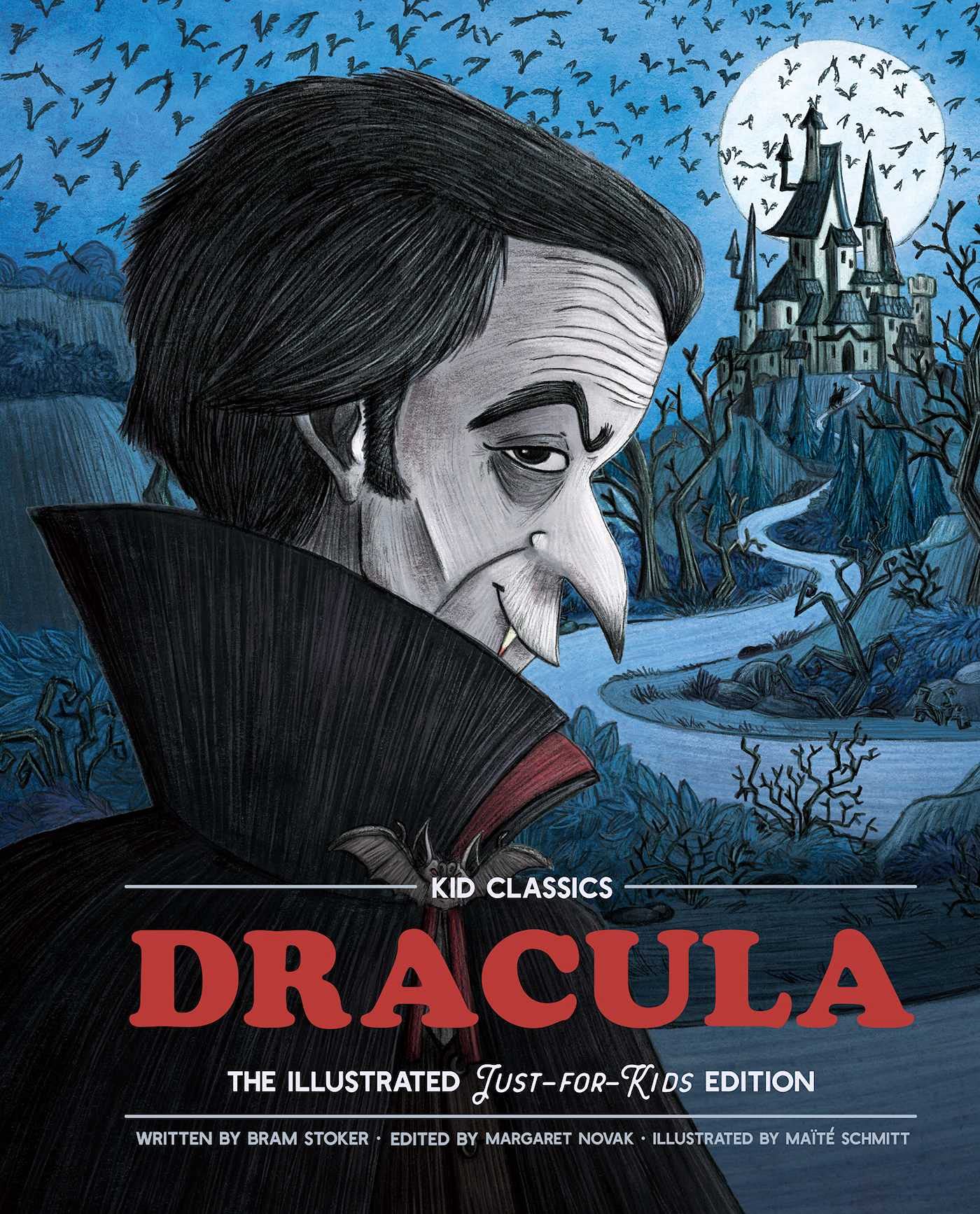 Dracula: The Illustrated Just-for-kids Edition: Volume 2 (Kid Classics, 2)