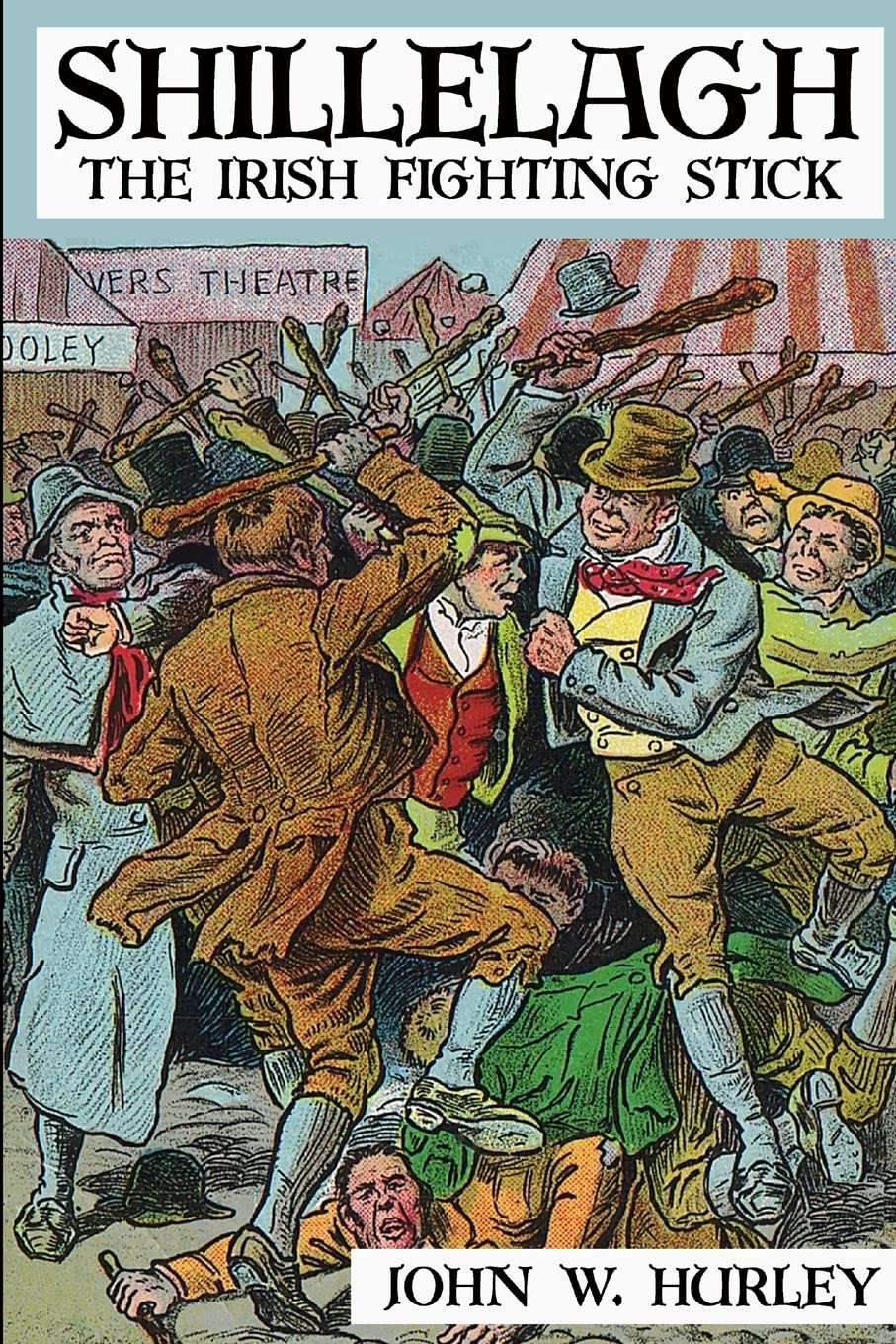 Shillelagh: The Irish Fighting Stick Paperback – November 17, 2006