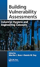 Building Vulnerability Assessments: Industrial Hygiene and Engineering Concepts