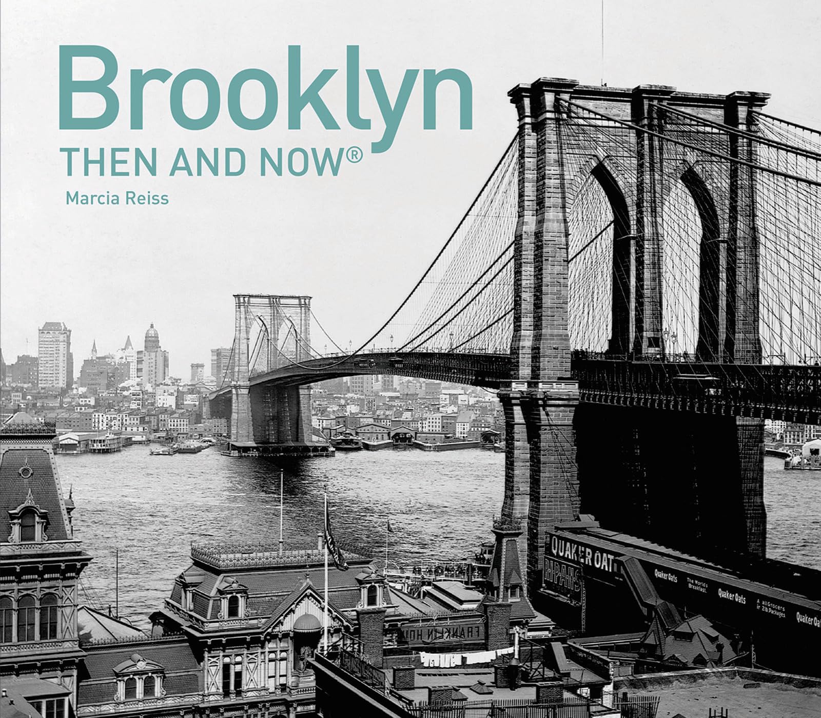 Brooklyn Then and Now® Hardcover – Import, 15 December 2015