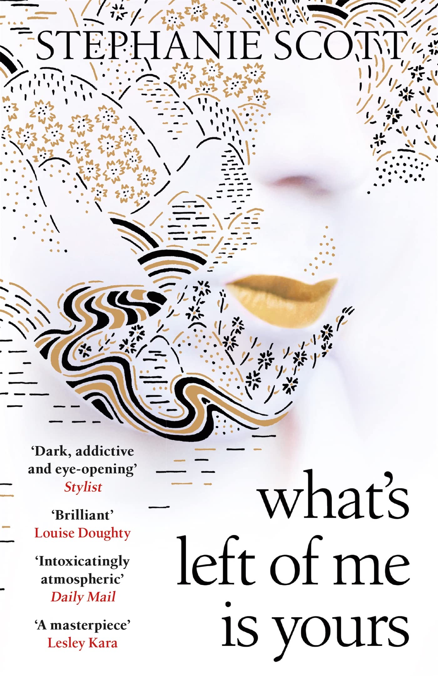 What's Left of Me is Yours by Stephanie Scott (Paperback, 2021)