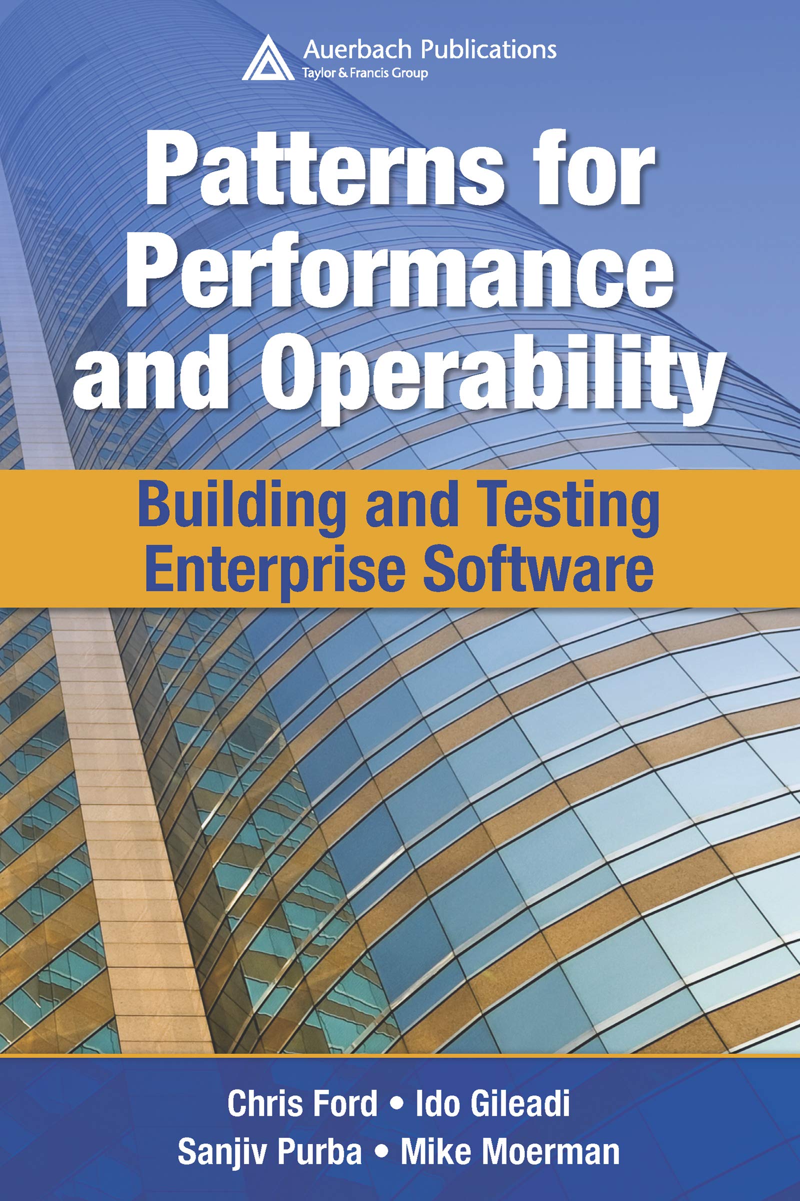 Patterns for Performance and Operability: Building and Testing Enterprise Software (English Edition)