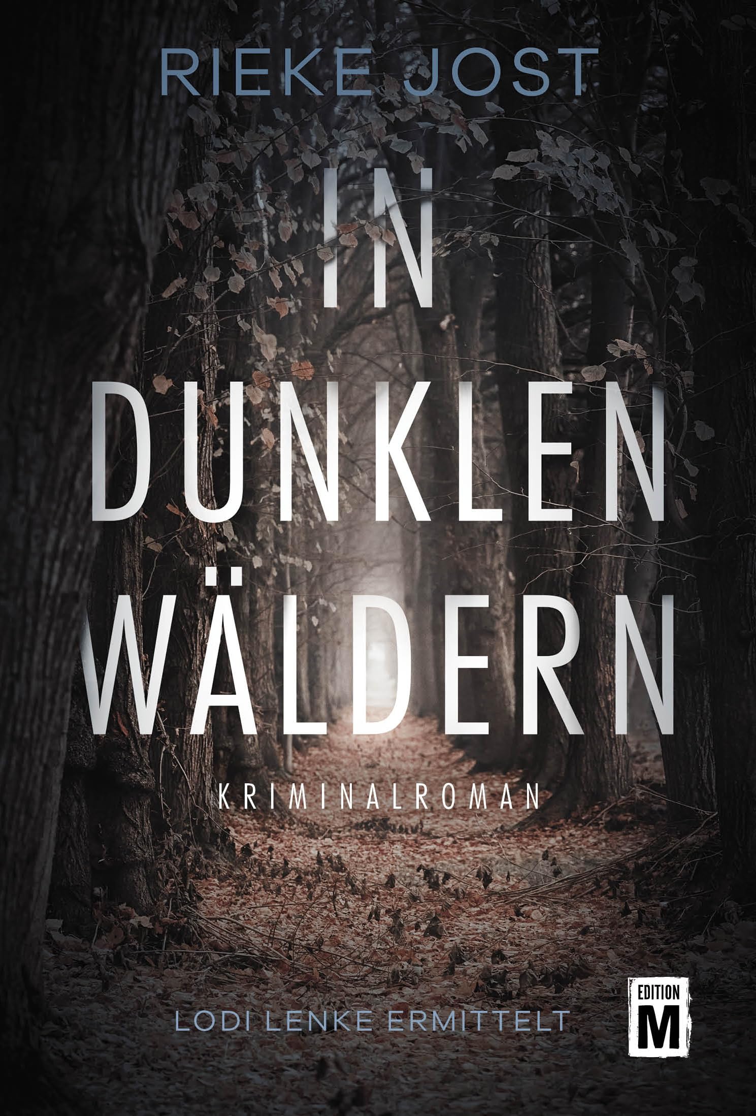 In dunklen Wäldern (Lodi Lenke ermittelt 1)