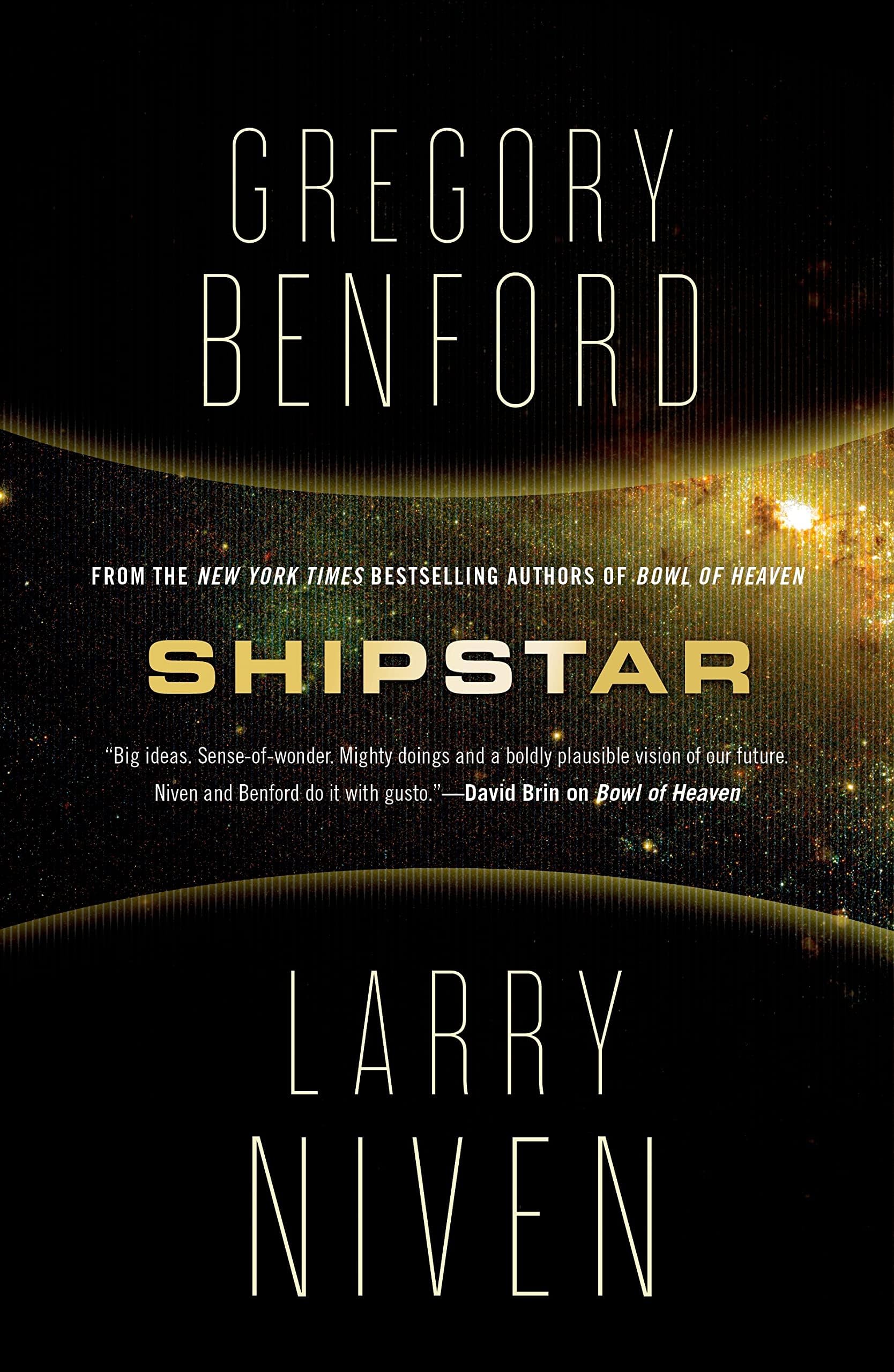 Shipstar: A Science Fiction Novel (Bowl of Heaven)