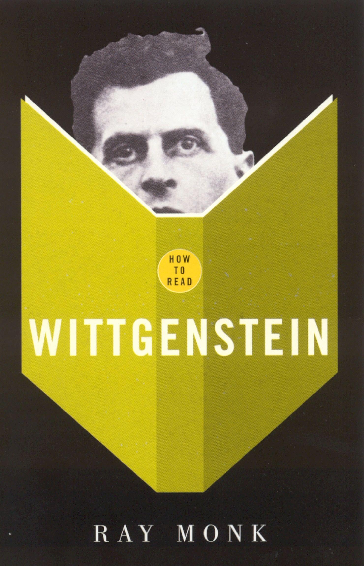 How To Read Wittgenstein by Ray Monk (Paperback Book)