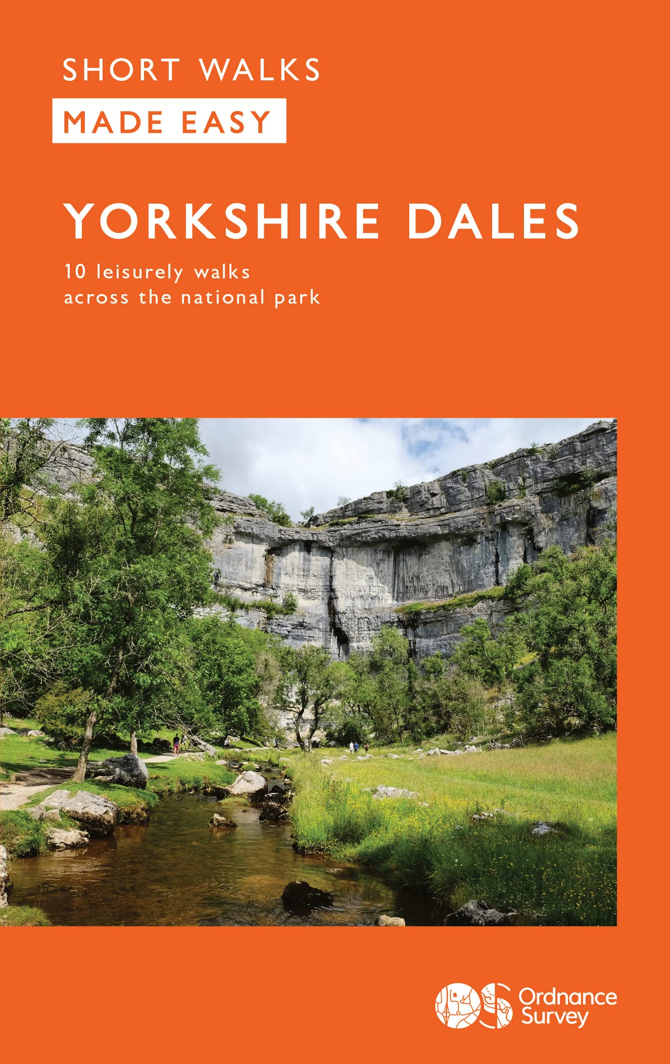 Yorkshire Dales Short Walks Made Easy | Ordnance Survey | 10 Accessible Walks For Everybody | Guidebook | Yorkshire | Walks | Adventure: 10 Leisurely Walks