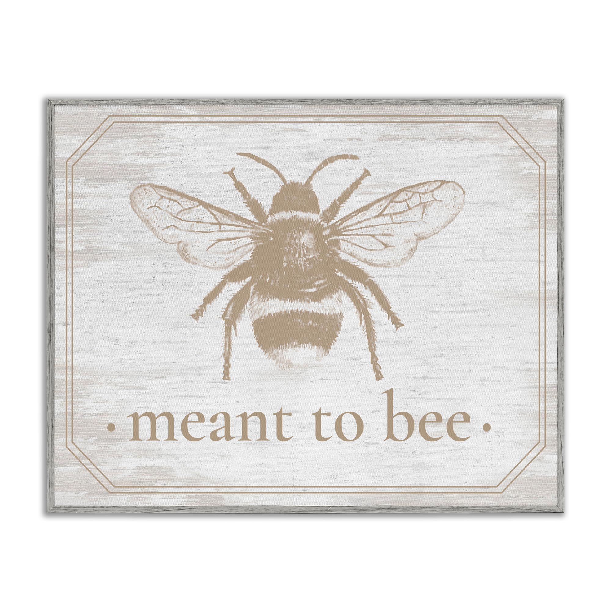 Meant To Bee Giclée Stupell Industries habille vos murs vides avec ce cadre rustique gris