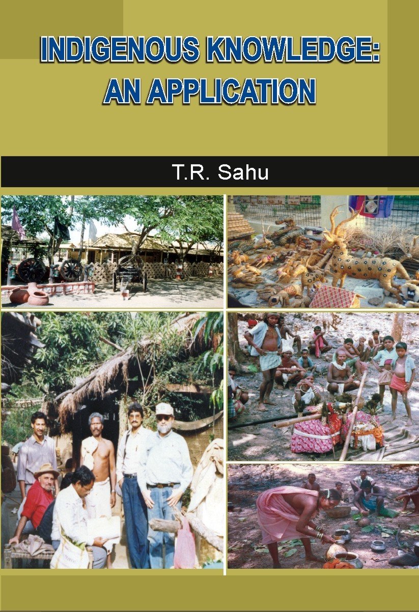 Buy Indigenous Knowledge: An Application [Hardcover] T.R. Sahu — BookShops.in