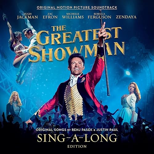 The Greatest Showman Soundtrack Sing-a-Long Edition