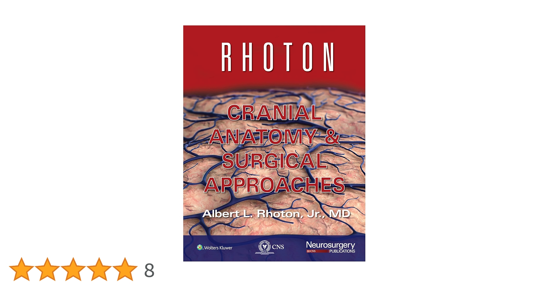Amazon | Rhoton Cranial Anatomy and Surgical Approaches | Rhoton