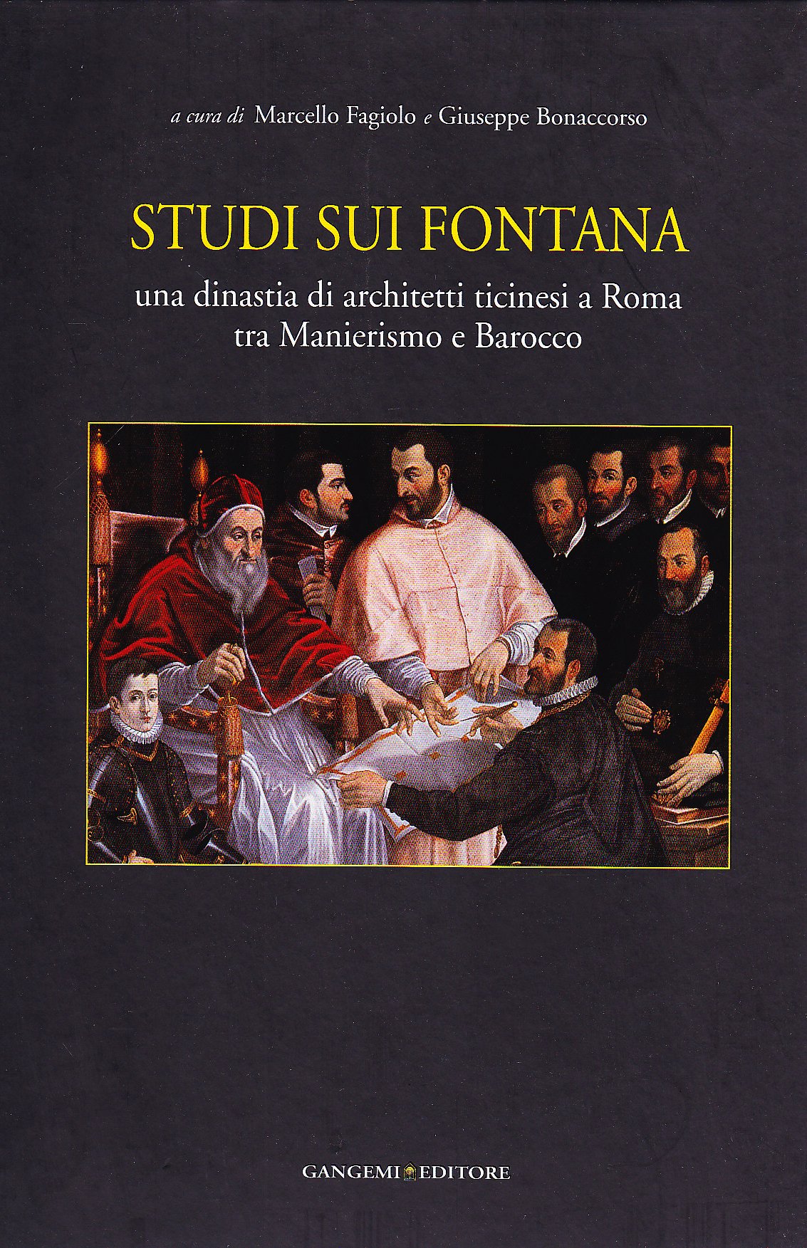 Studi sui Fontana livre architecture italienne histoire de l'art maniérisme baroque