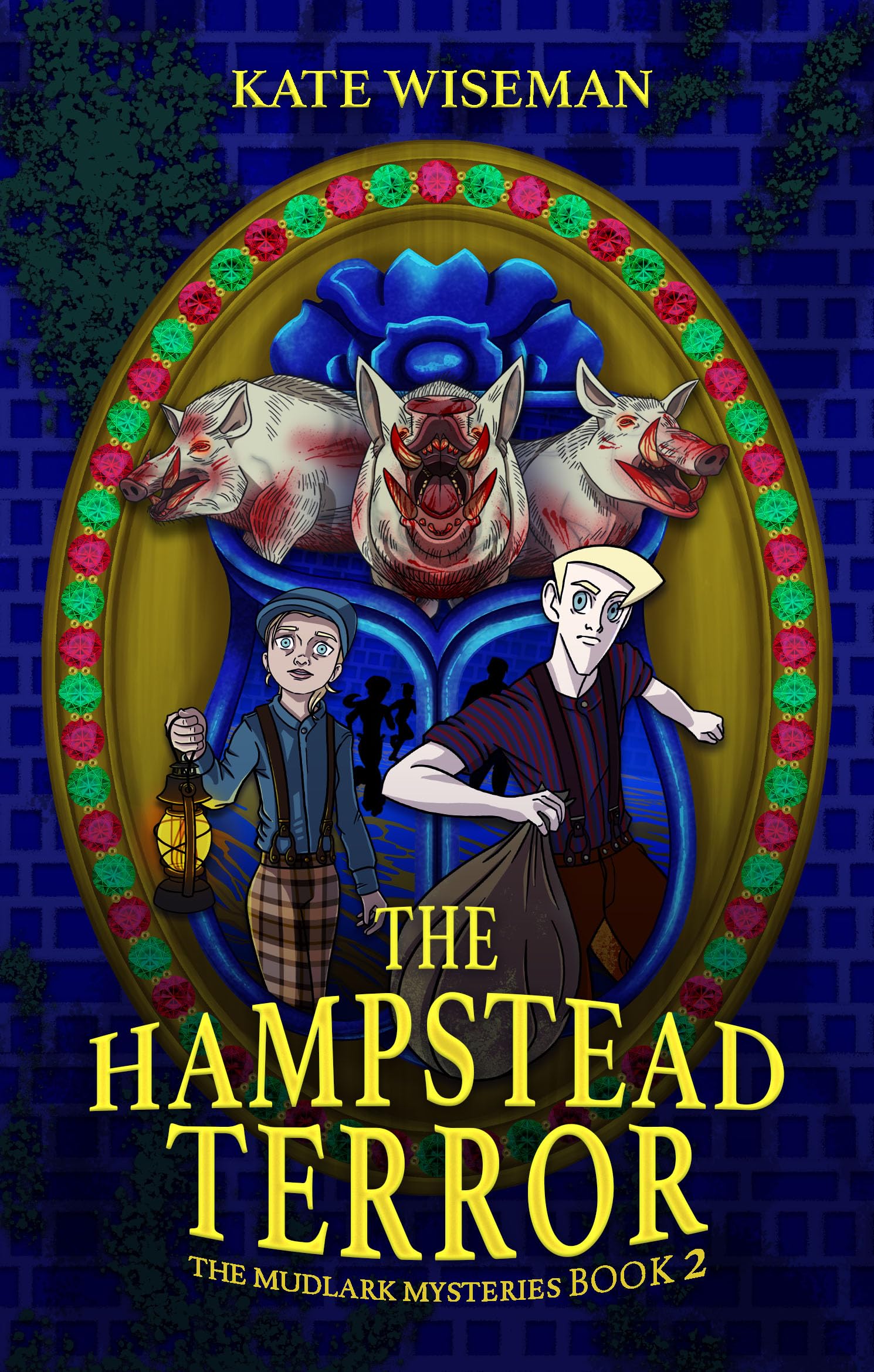 The Hampstead Terror: A Mudlark Mystery Book 2 (The Mudlark Mysteries)