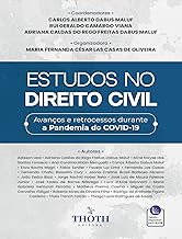Estudos no Direito Civil: Avanços e Retrocessos Durante a Pandemia do COVID-19