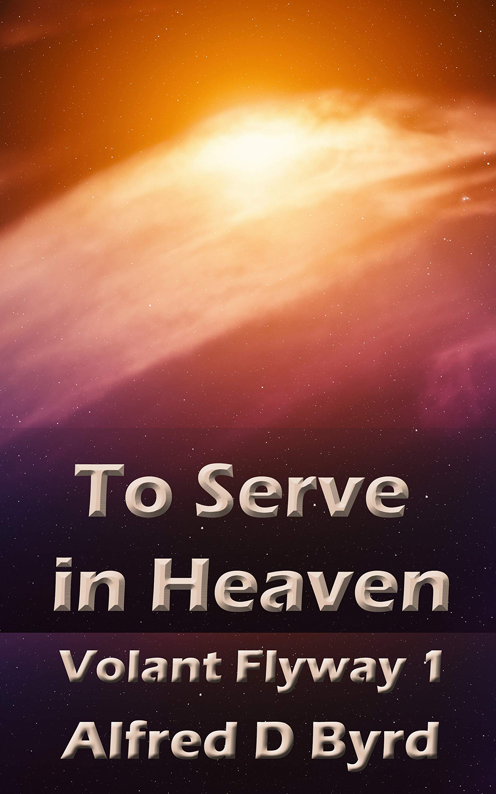 Cover of To Serve in Heaven