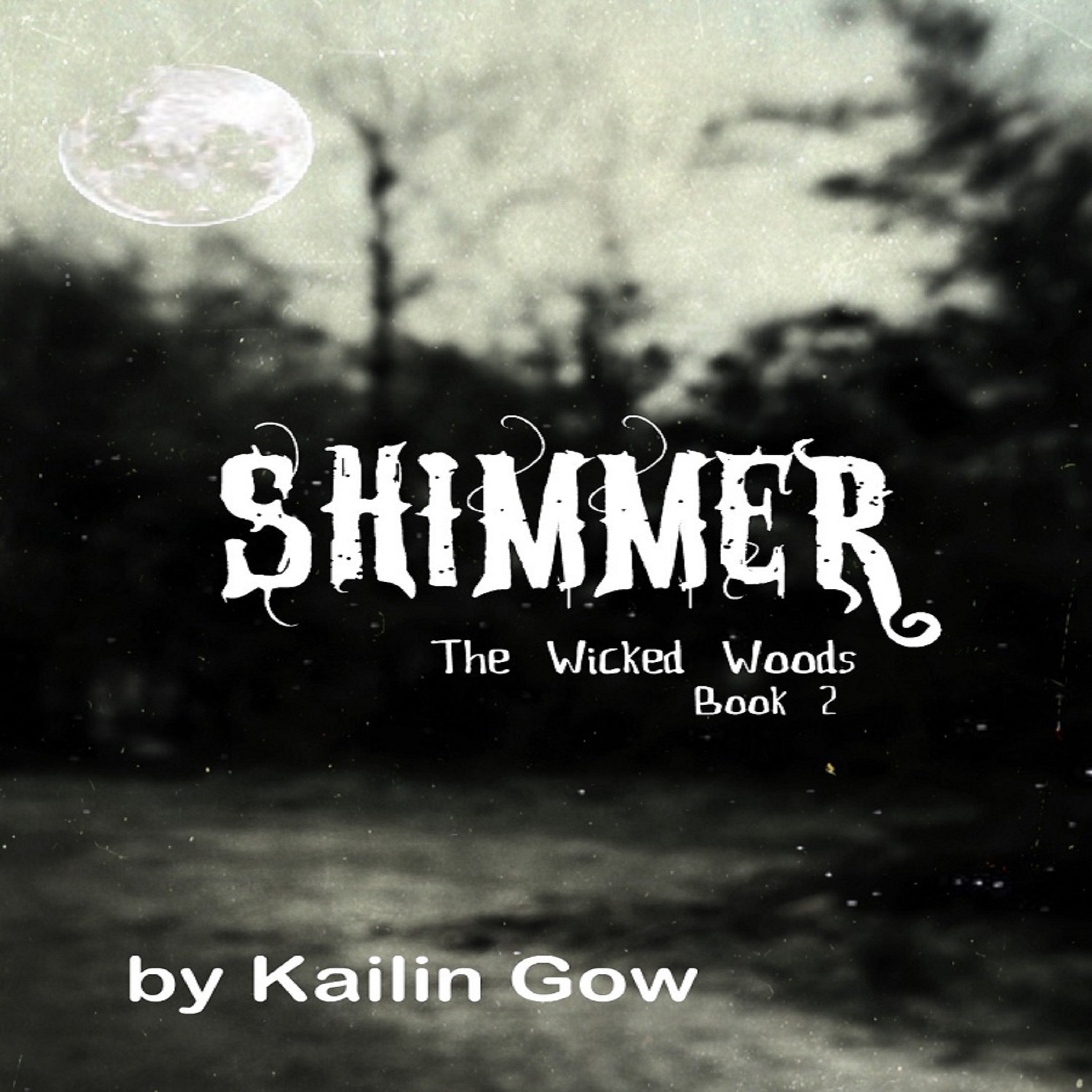 Cover art for Shimmer: The Wicked Woods, Book 2