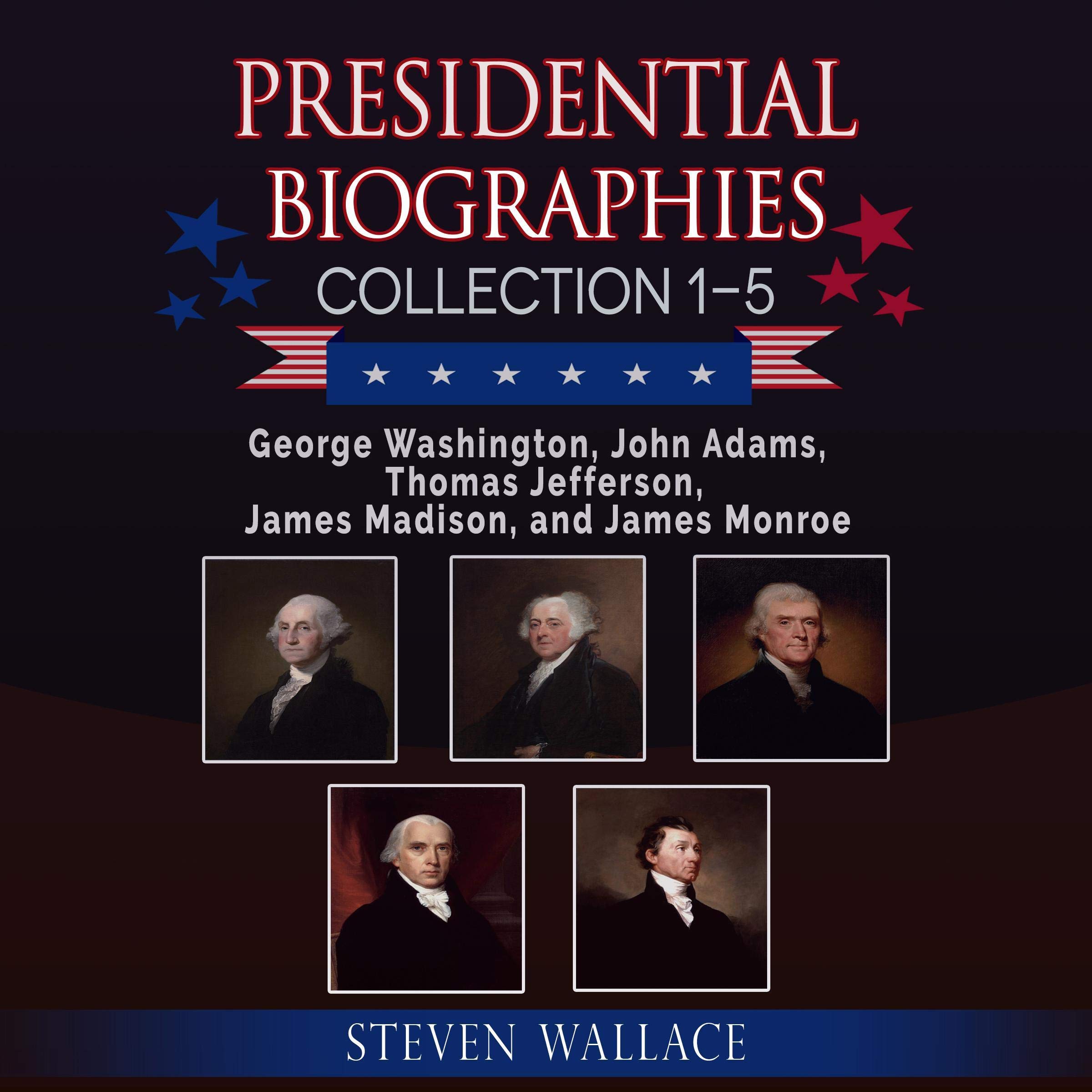 Presidential Biographies Collection 1-5