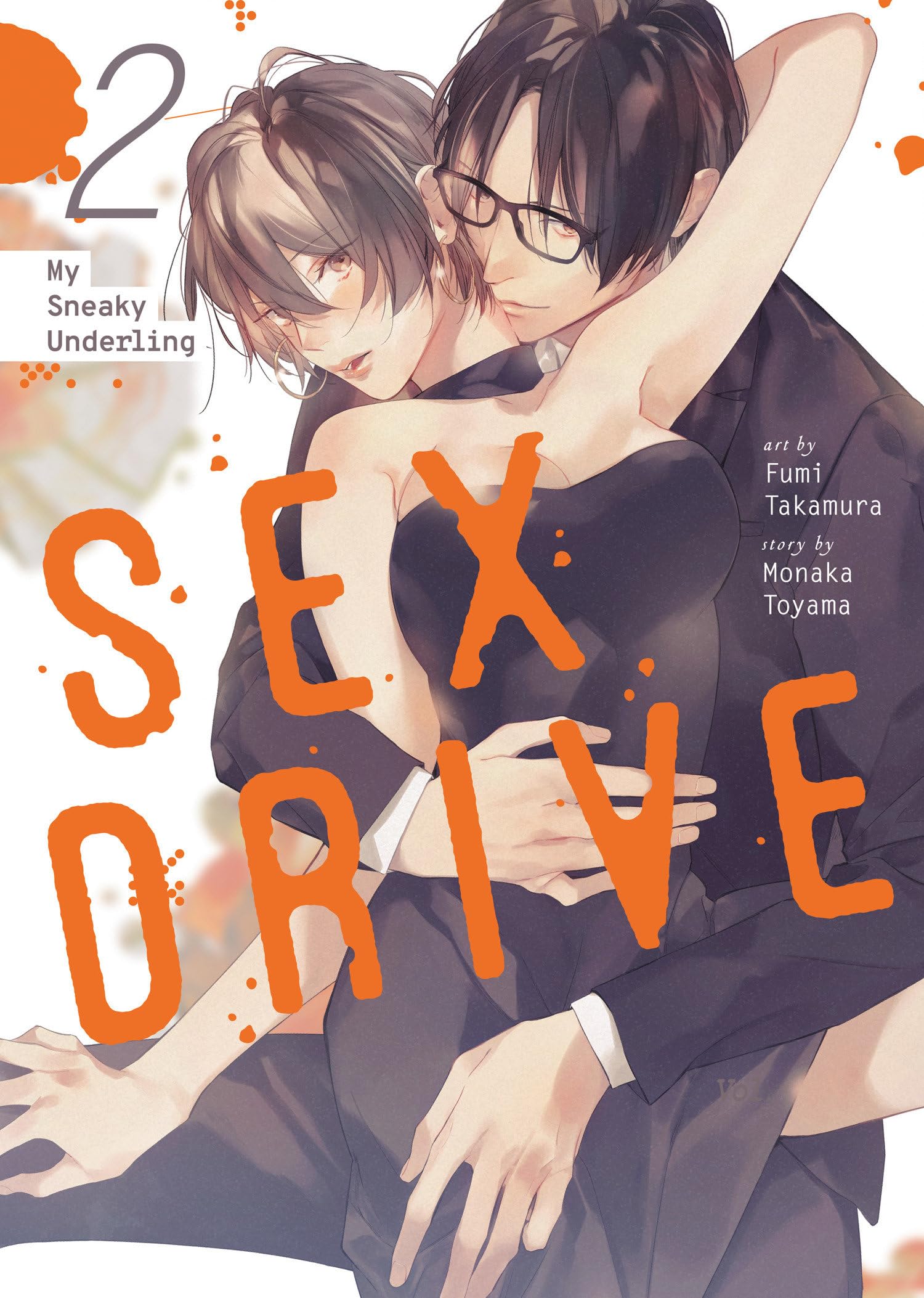 SEX DRIVE Manga Vol. 2  My Sneaky Underling by Monaka PAPERBACK 9798893738223