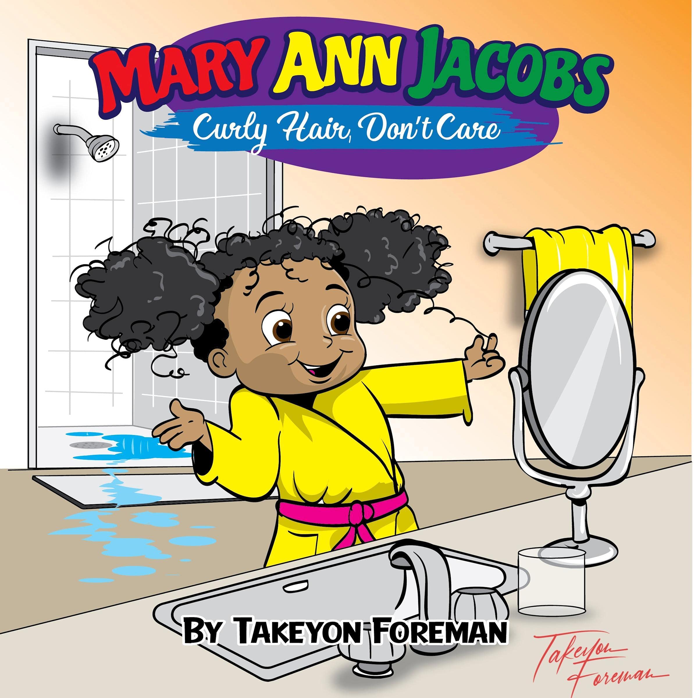 Mary Ann Jacobs: Curly Hair Don't Care