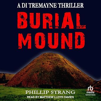 Burial Mound Audiobook by Phillip Strang episode artwork