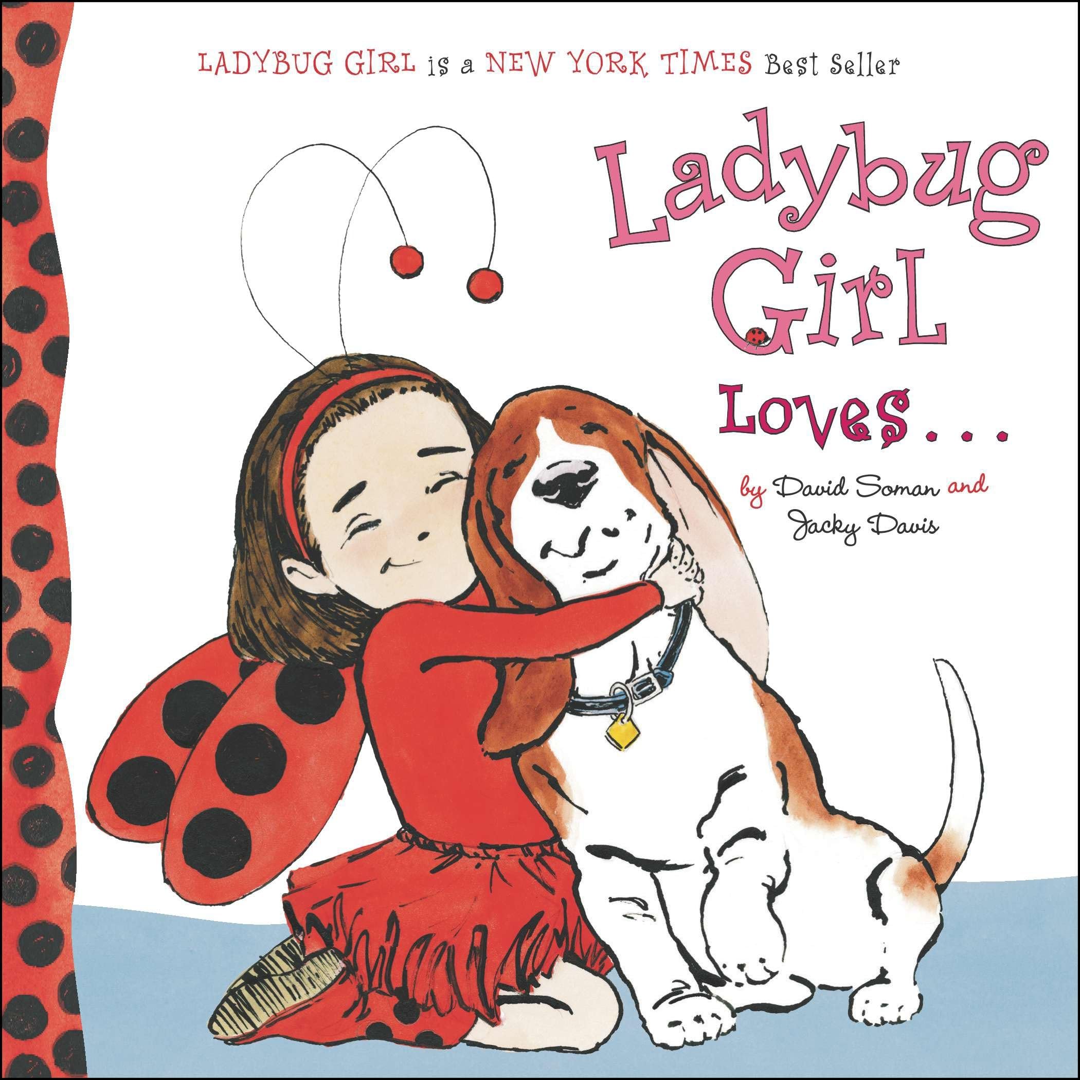 Grosset & Dunlap Ladybug Girl Loves... Board book – Illustrated, 23 December 2010