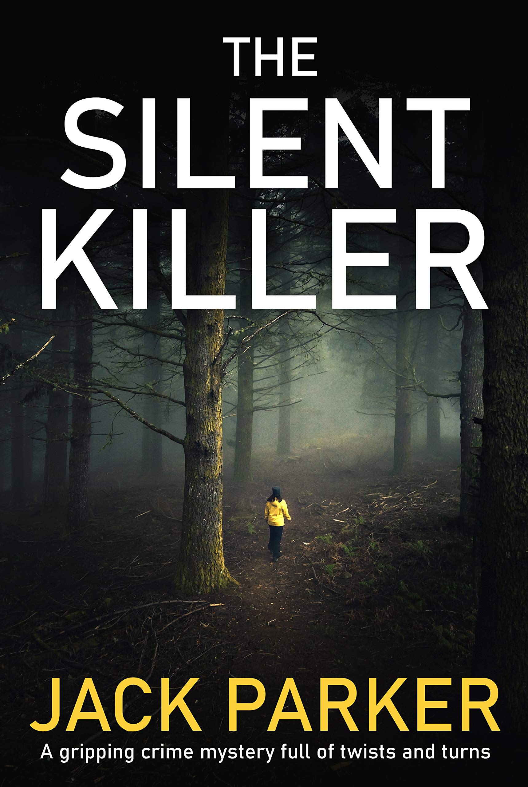 THE SILENT KILLER a gripping crime mystery full of twists and turns