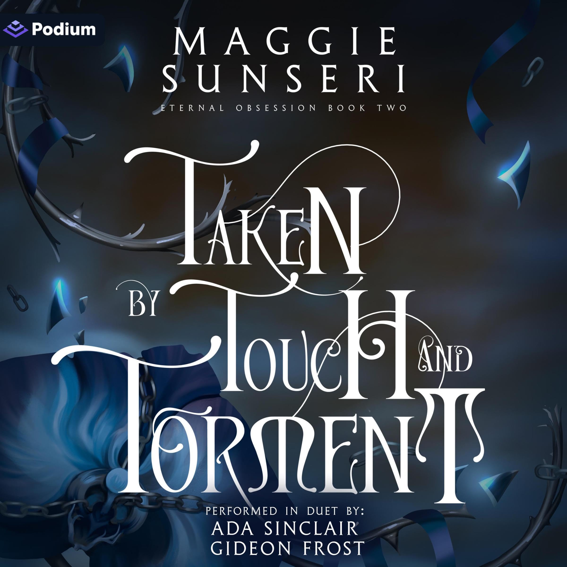 Cover of Taken by Touch and Torment: Eternal Obsession, Book 2