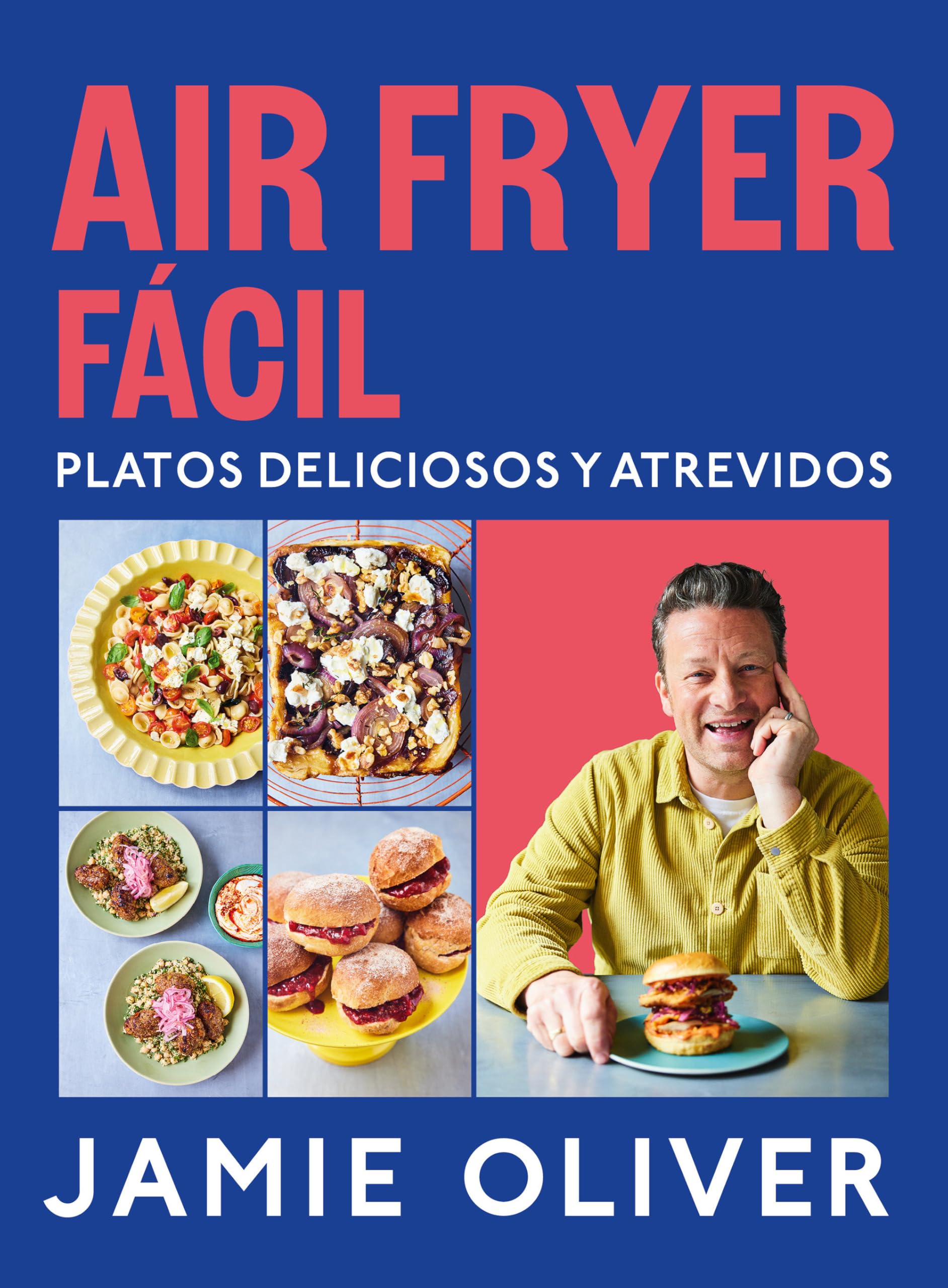 Air fryer fácil. Platos deliciosos y atrevidos (Cocina de autor)