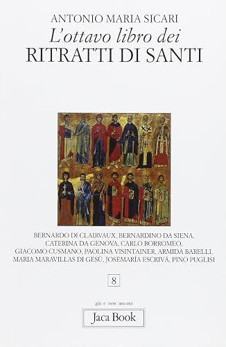 L'ottavo libro dei ritratti di santi