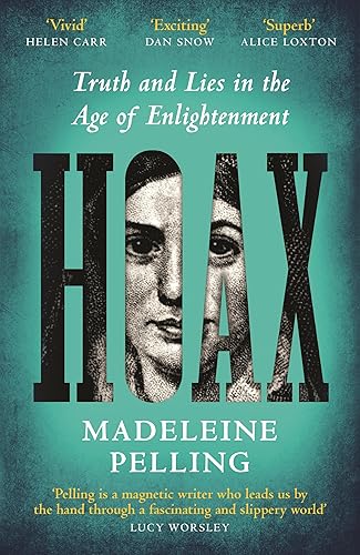 Hoax: Truth and Lies in the Age of Enlightenment