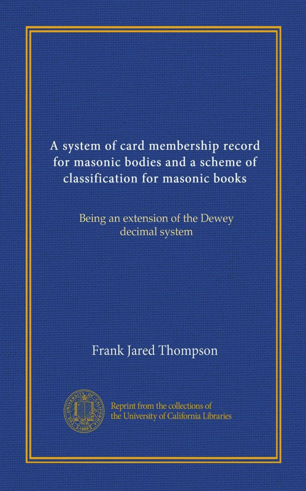 Buy A system of card membership record for masonic bodies and a scheme