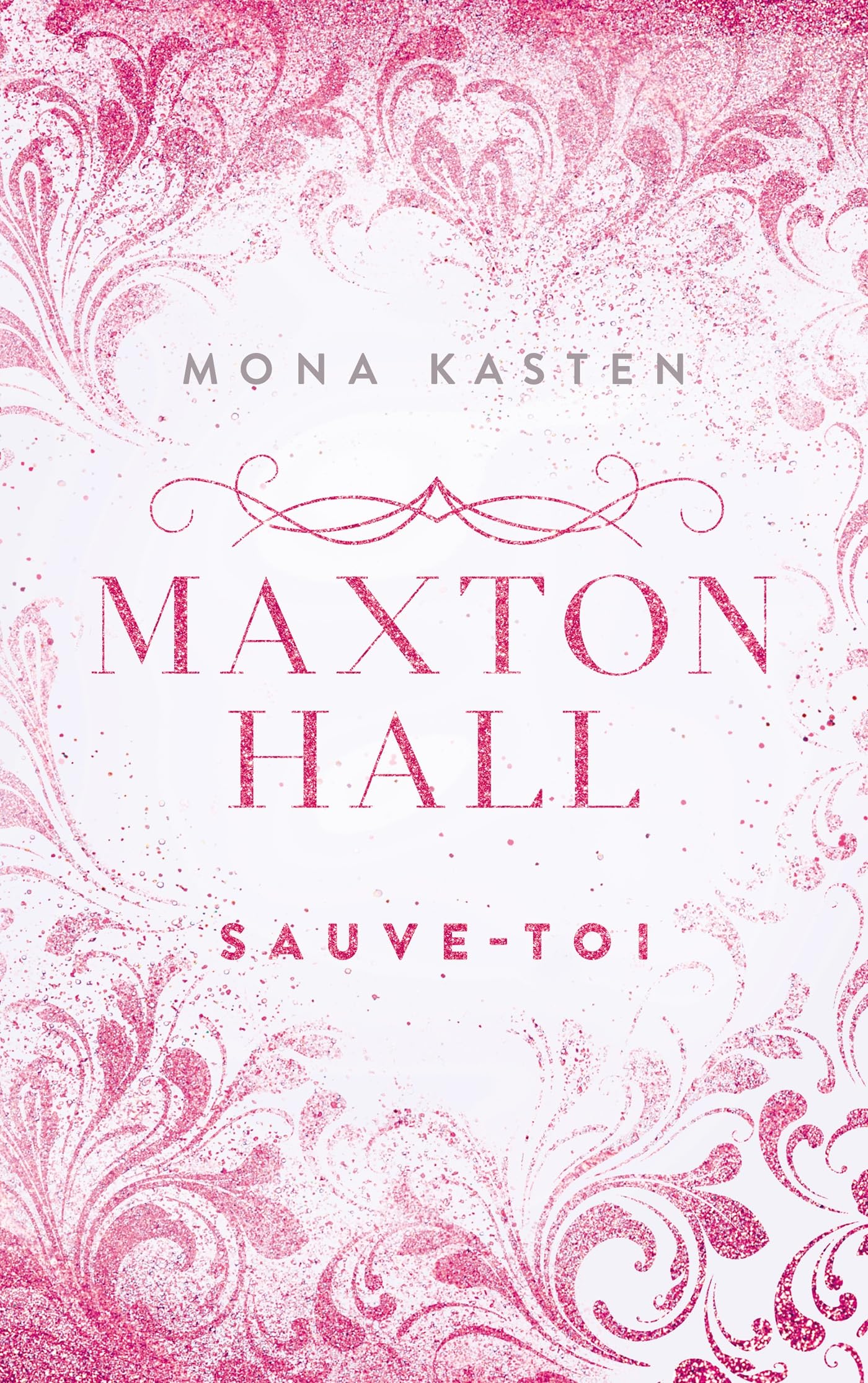 Maxton Hall - tome 2 - Le roman à l'origine de la: Sauve-toi