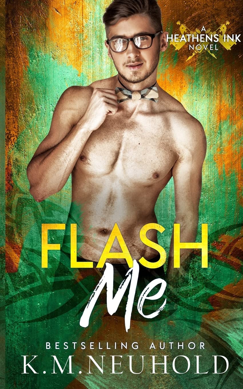 Flash Me: 6 (Heathens Ink)