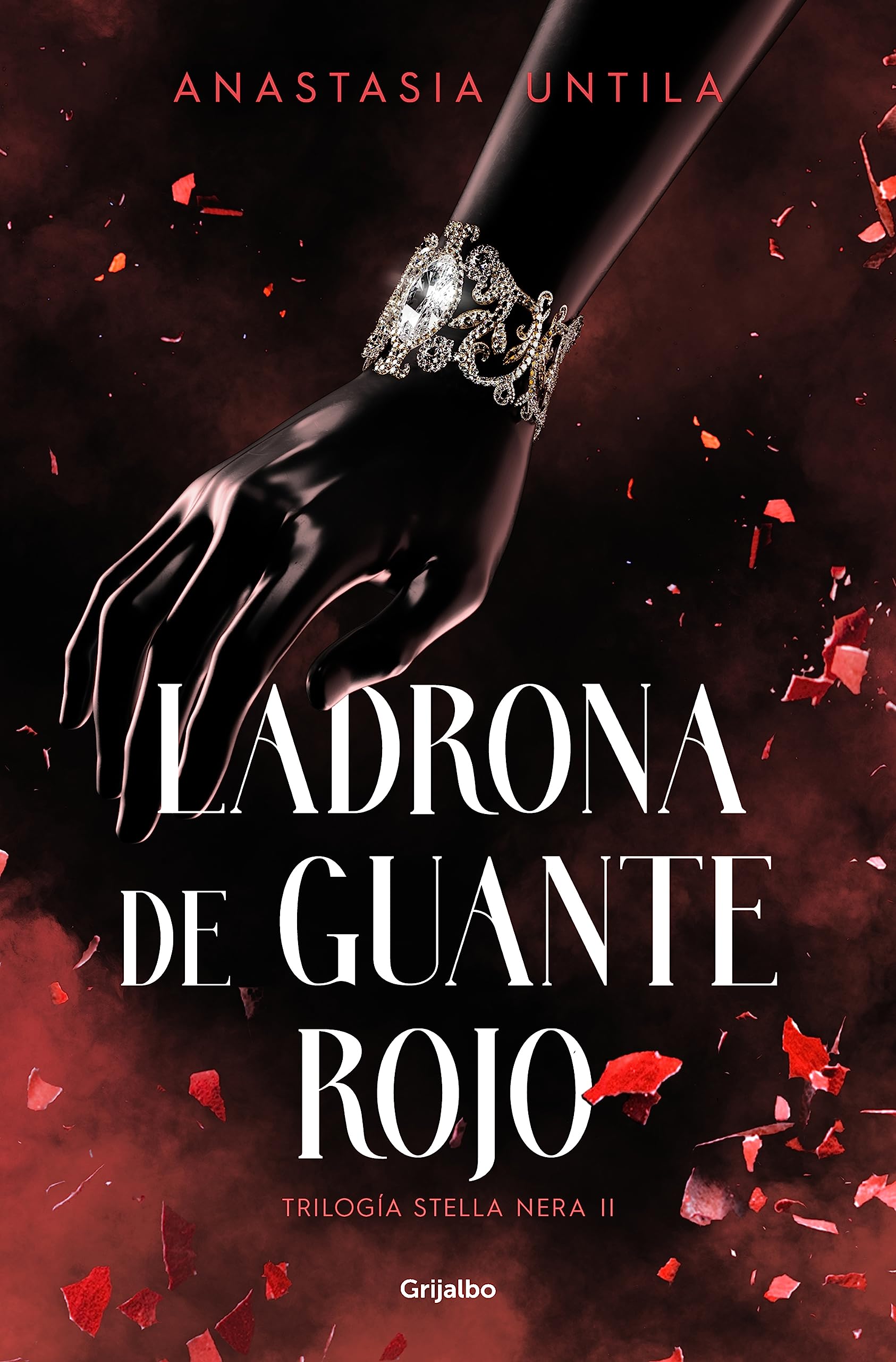 Ladrona de guante rojo (Trilogía Stella Nera 2) (Spanish Edition)