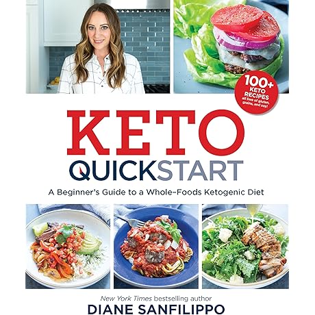 Keto Quick Start: A Beginner's Guide to a Whole-Foods Ketogenic Diet