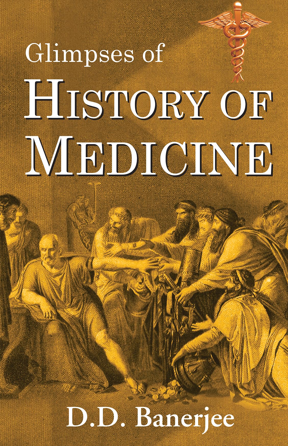 Buy Glimpses of History of Medicine Book Online at Low Prices in India ...