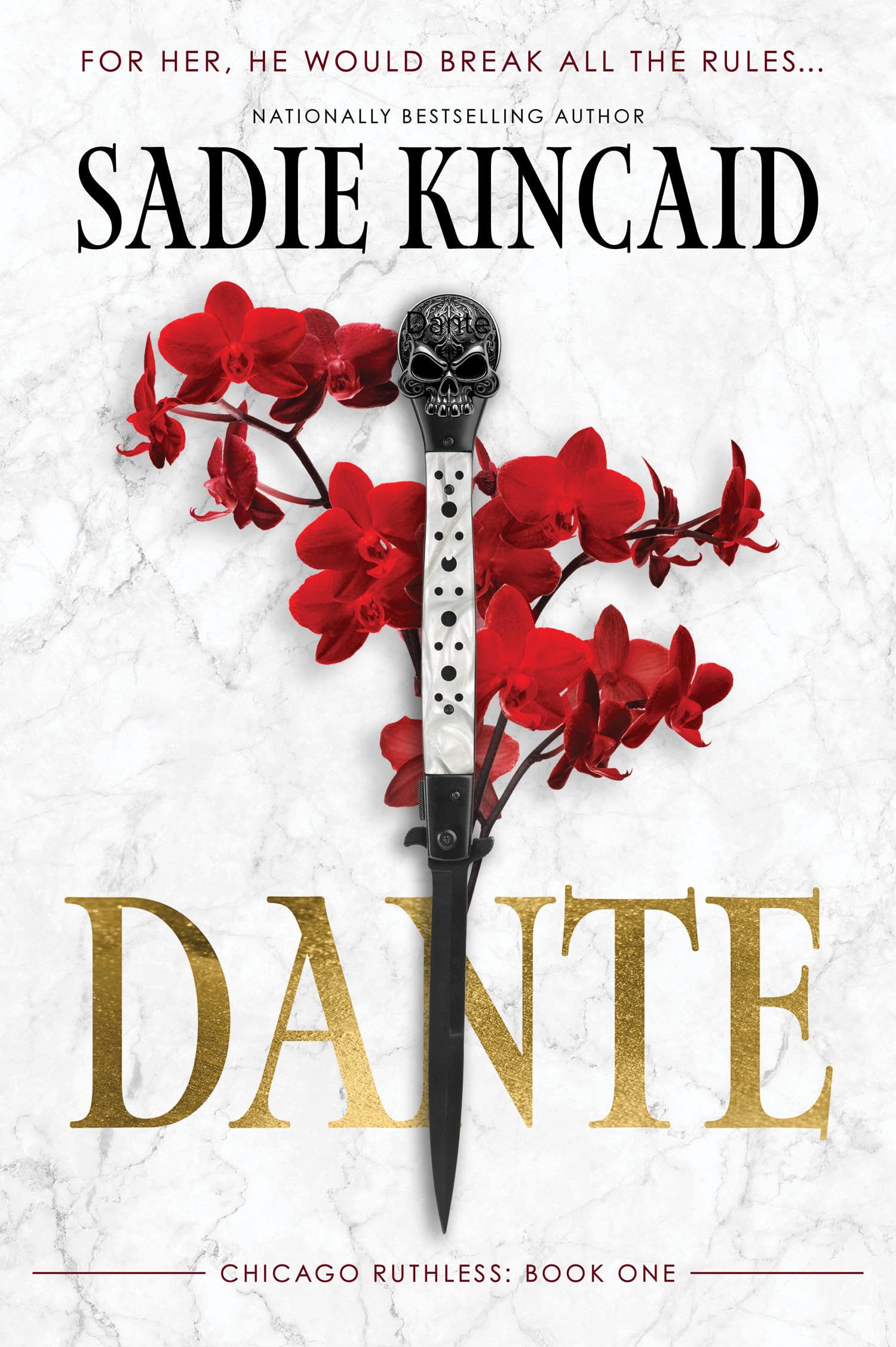 Sadie Kincaid - DANTE CHICAGO RUTHLESS1 - Paperback Book