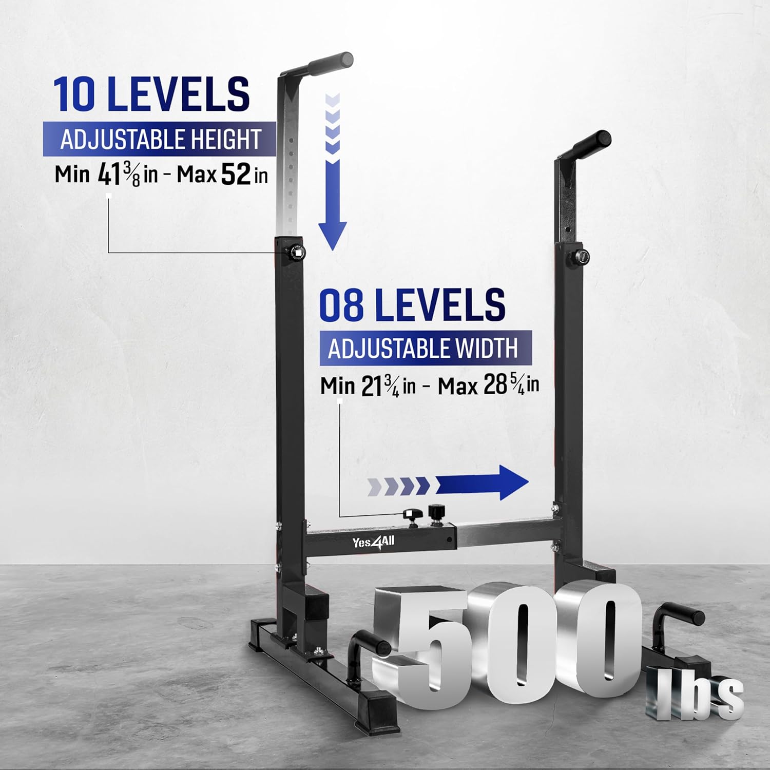 Diagram illustrating the 10 levels of adjustable height and 8 levels of adjustable width for the Yes4All Dip Stand, with a 500 lbs capacity label.
