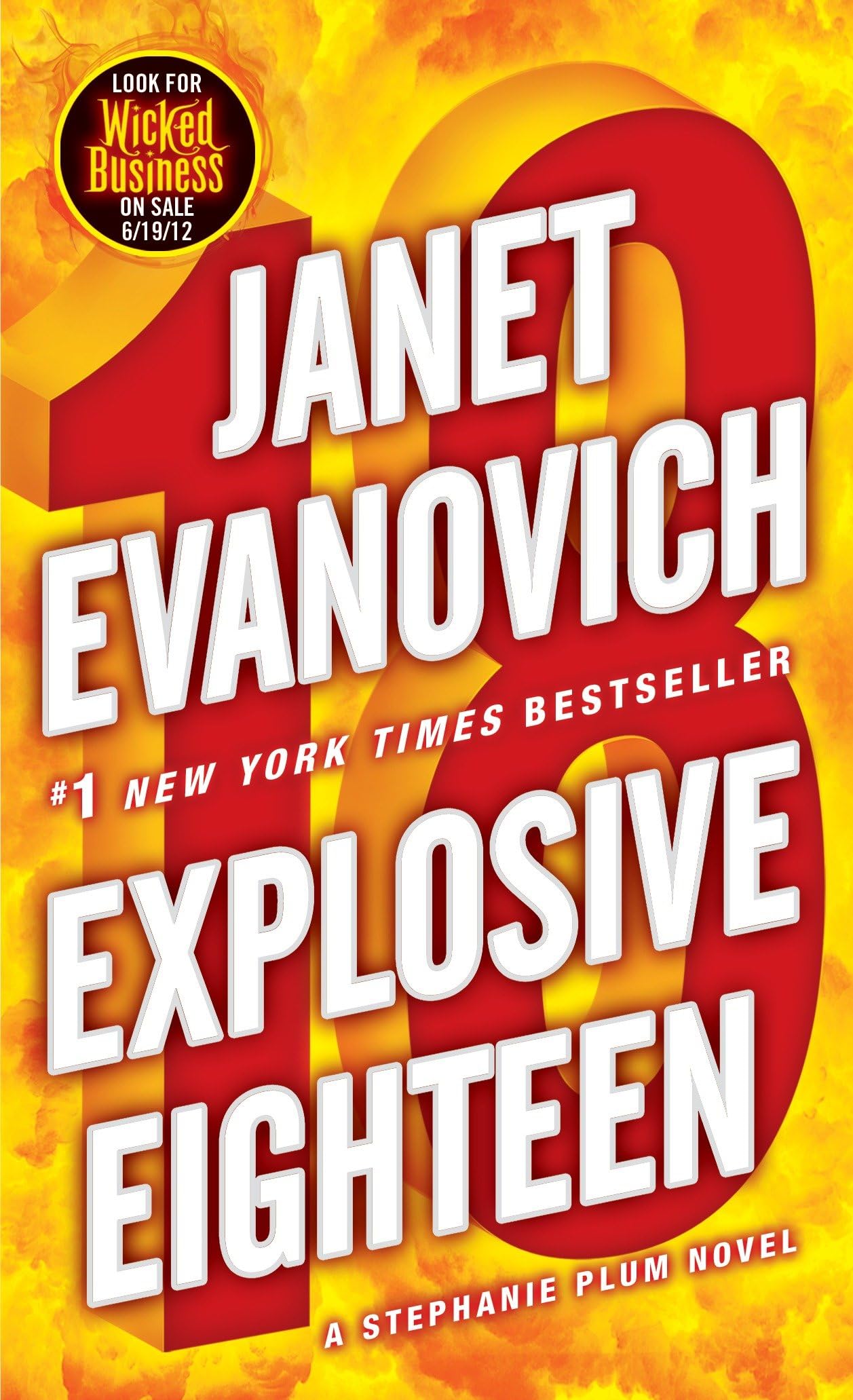 Explosive Eighteen: A Stephanie Plum Novel: 18