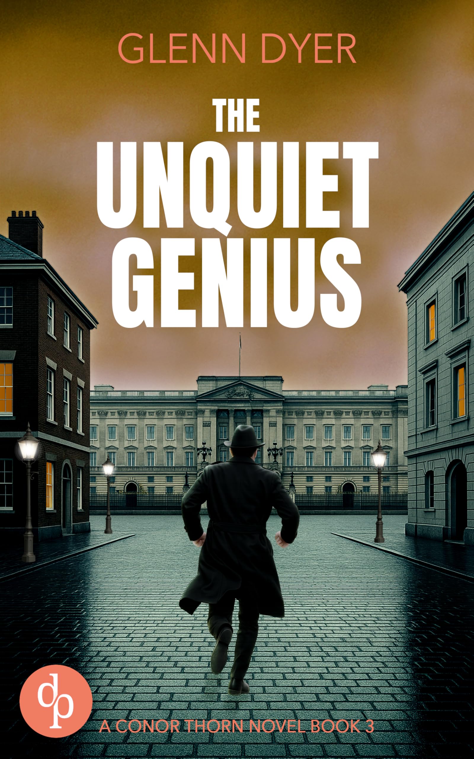 The Unquiet Genius: A gripping WWII espionage thriller (A Conor Thorn Novel Book 3)