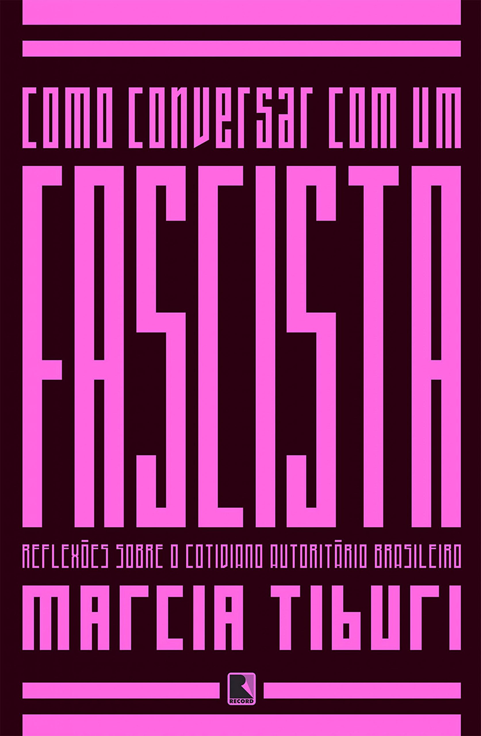 Como conversar com um fascista (Portuguese Edition)