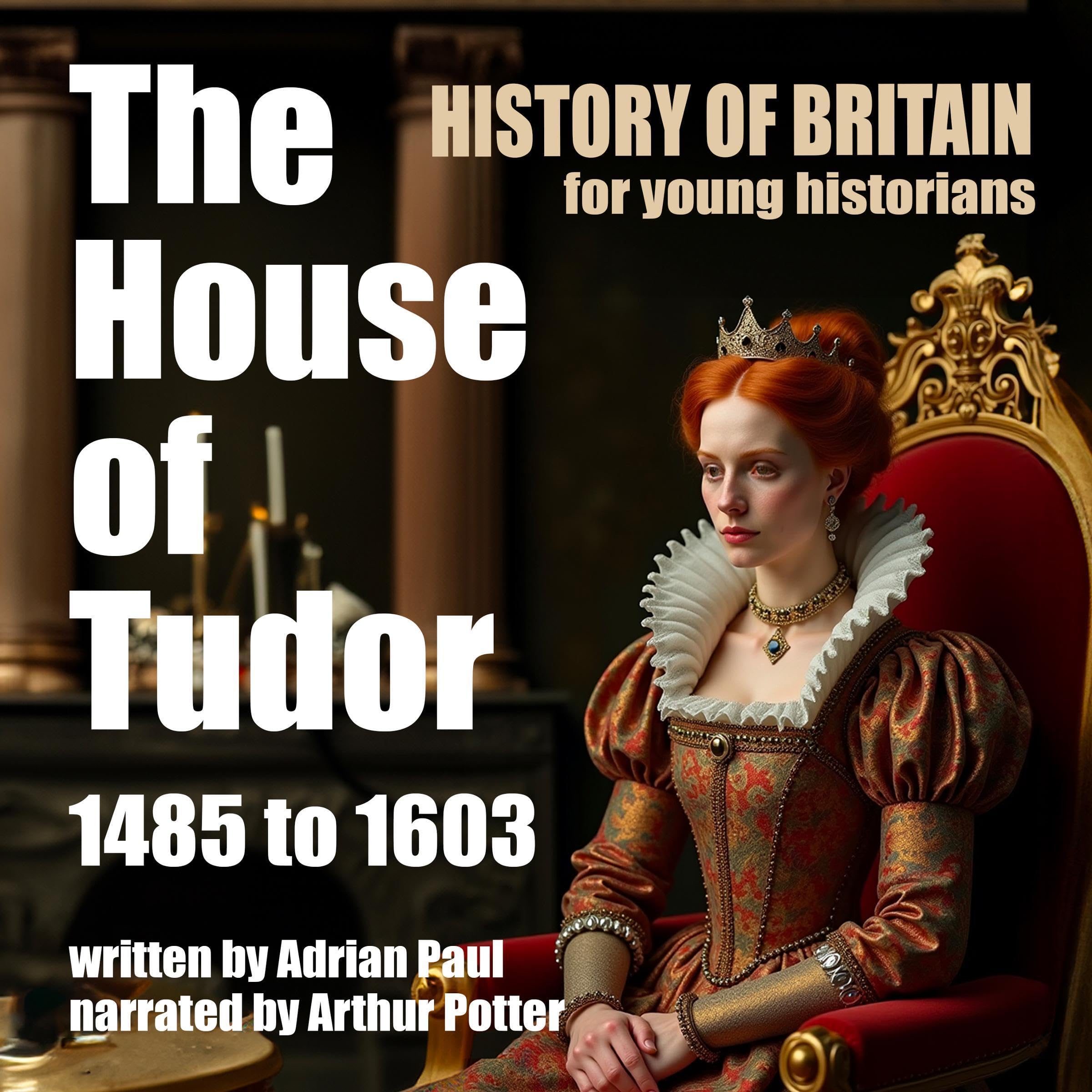 The House of Tudor