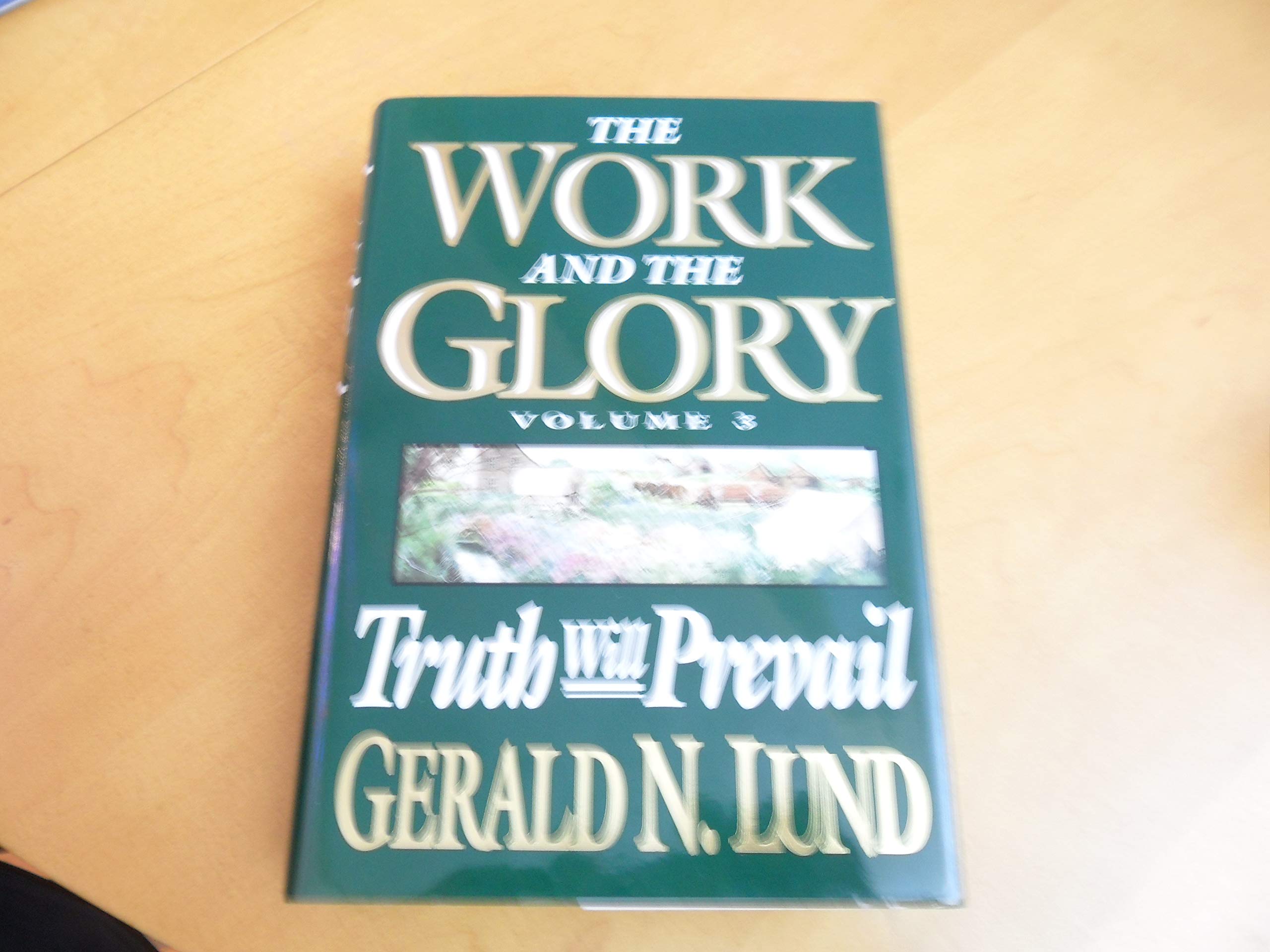 Buy Truth Will Prevail (Work and the Glory) — BookShops.in