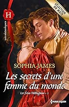 Download Les secrets d'une femme du monde : Les frères Wellingham - 2 PDF
