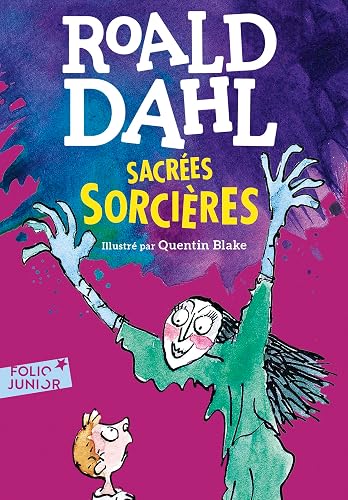 Sacrées sorcières, Roald Dahl Gallimard Jeunesse