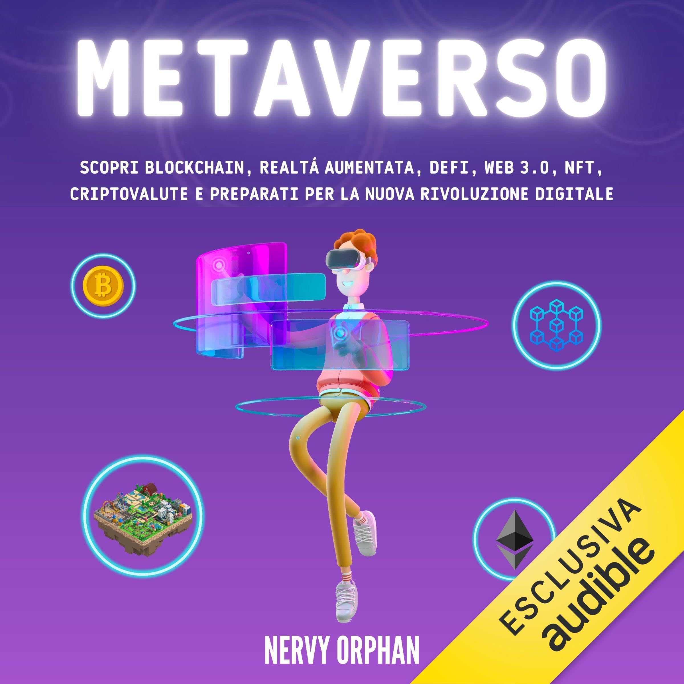 Blockchain Realtà Aumentata DeFi Web 3.0 NFT Criptovalute Metaverso